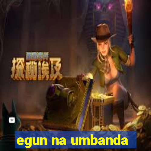 egun na umbanda